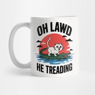 Oh Lawd He Treading Mug